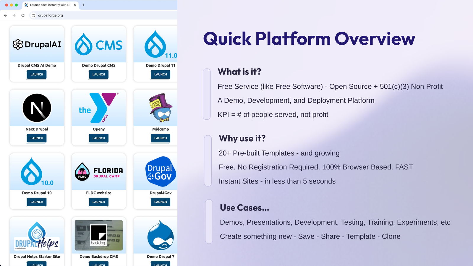 Presentation slide showing DrupalForge’s quick platform overview, template gallery, and primary use cases