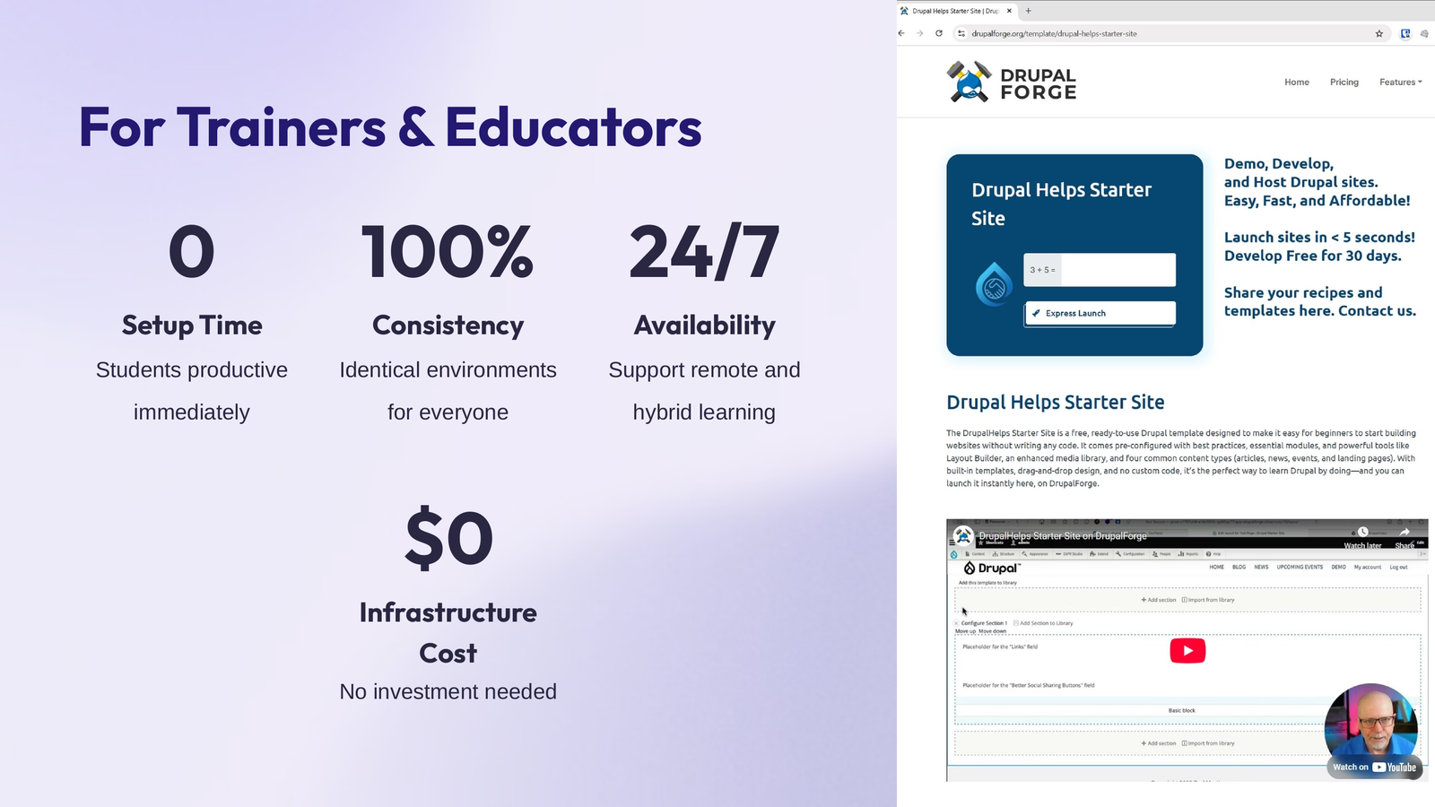 Presentation slide summarizing DrupalForge benefits for trainers and educators: zero setup time, 100 percent consistency, 24/7 availability, and zero infrastructure cost