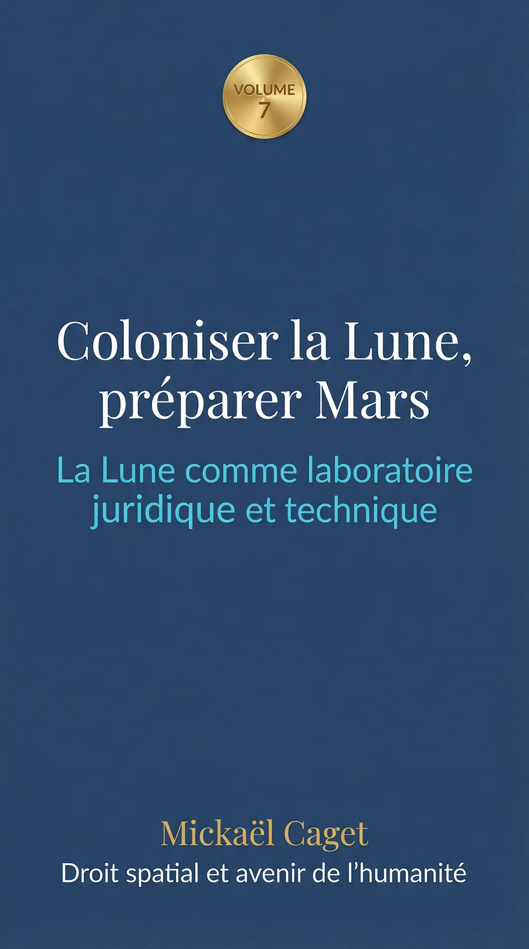 Coloniser la Lune, préparer Mars