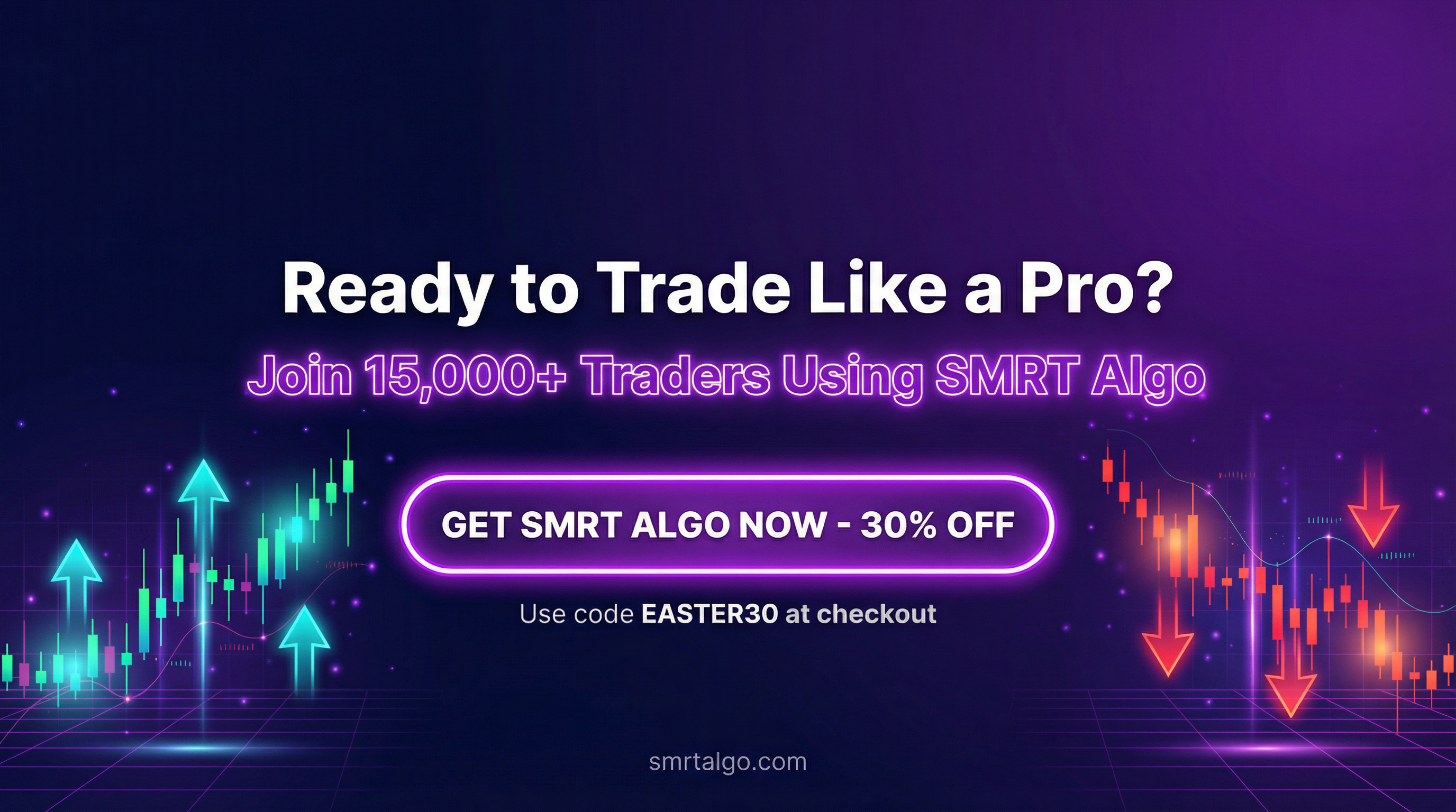 Ready to Trade Like a Pro? Get SMRT Algo Now
