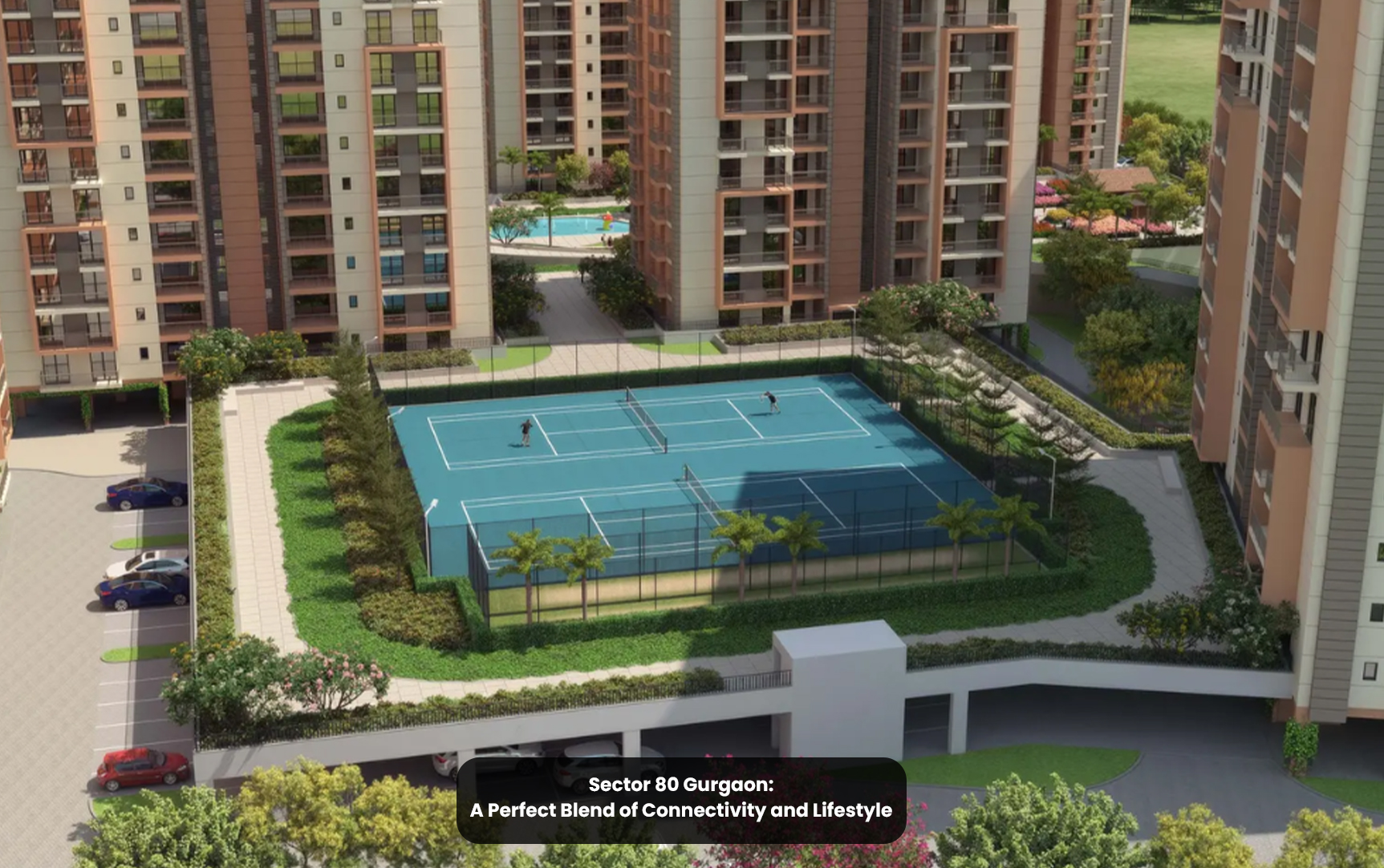 Connectivity in Gurgaon Sector 80