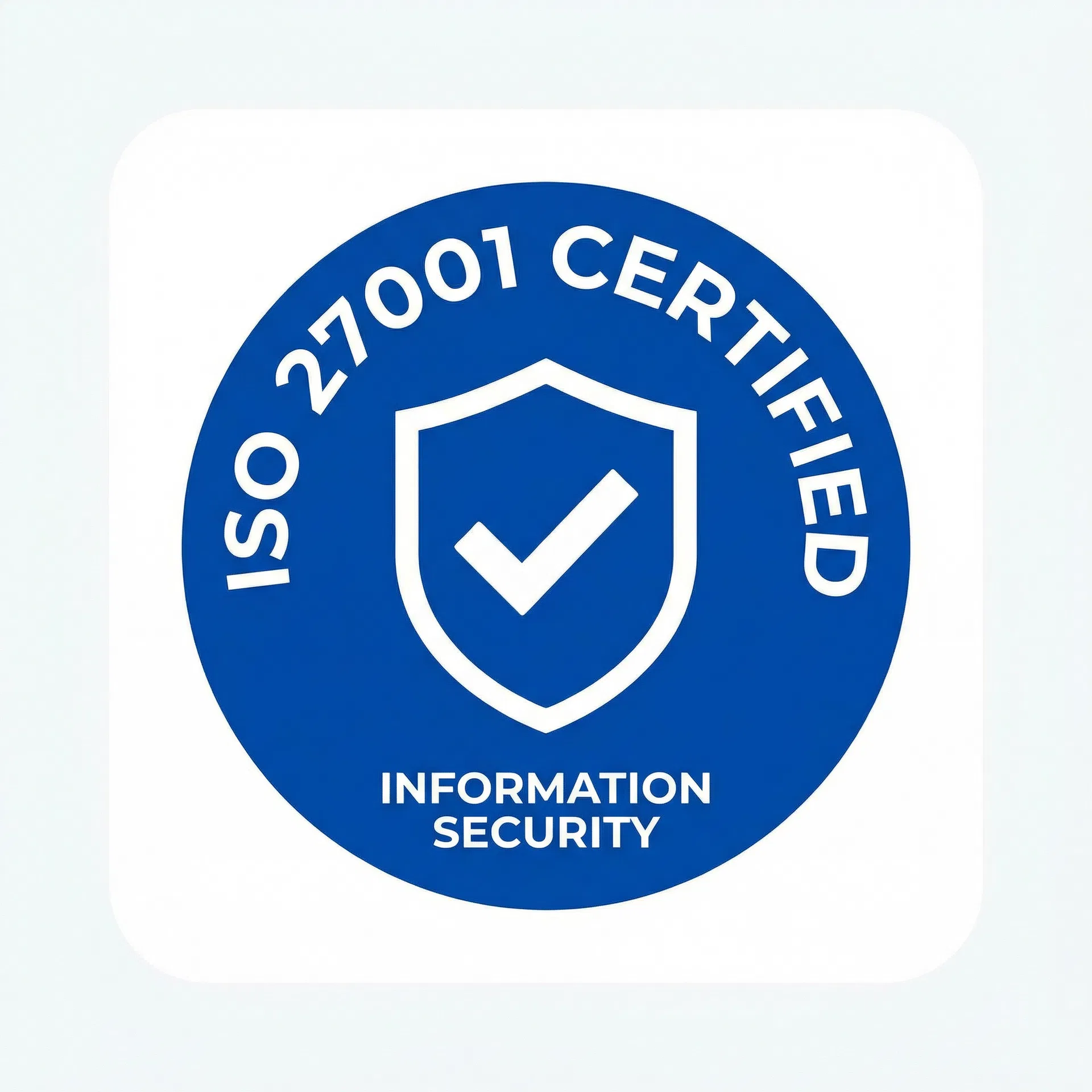 ISO 27001 Certified