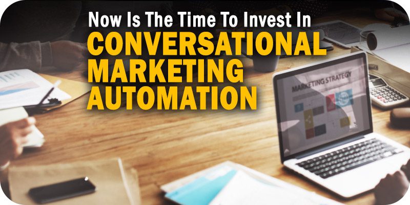 Conversational Marketing Investment