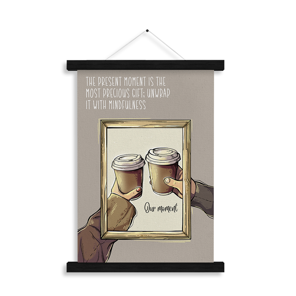 The Present Moment — "The present moment is the only moment that truly matters" — Genesis Collection affirmation art