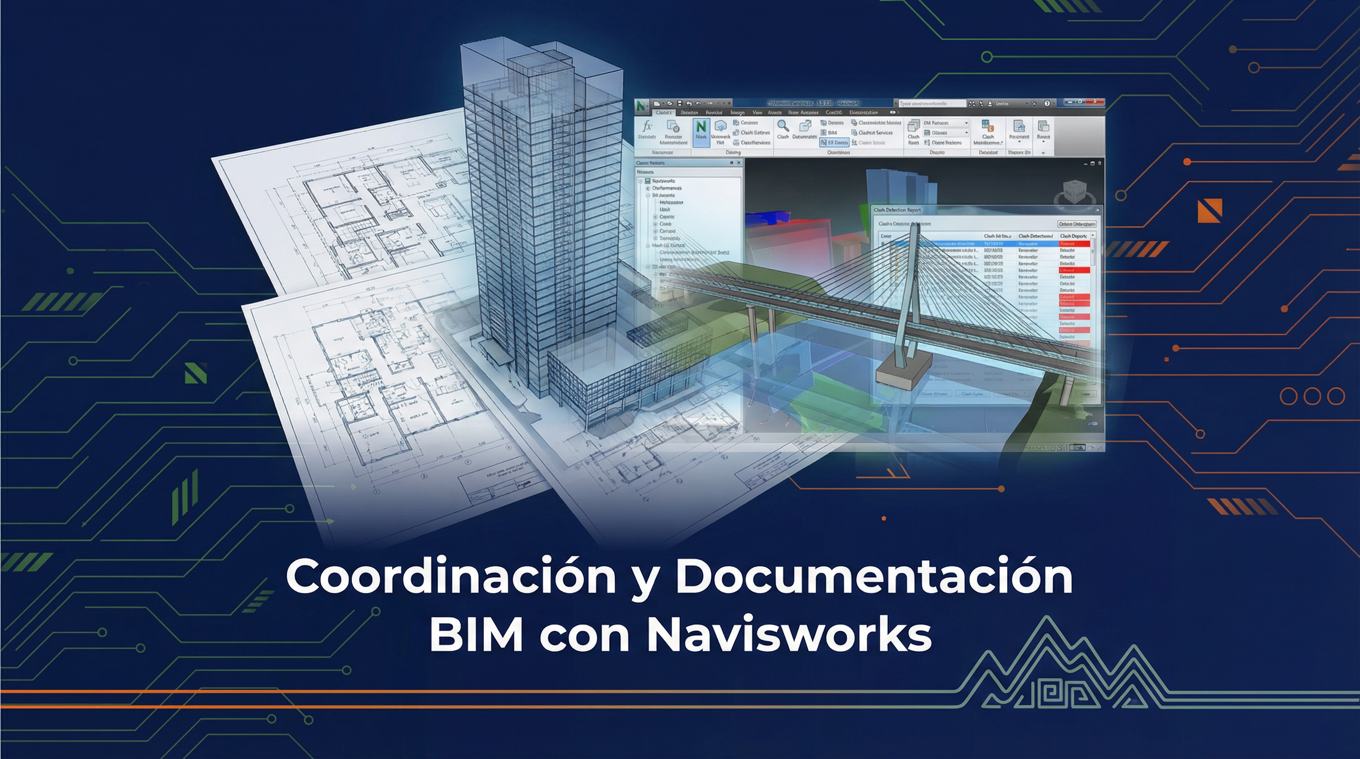 Coordinación y Documentación BIM con Navisworks