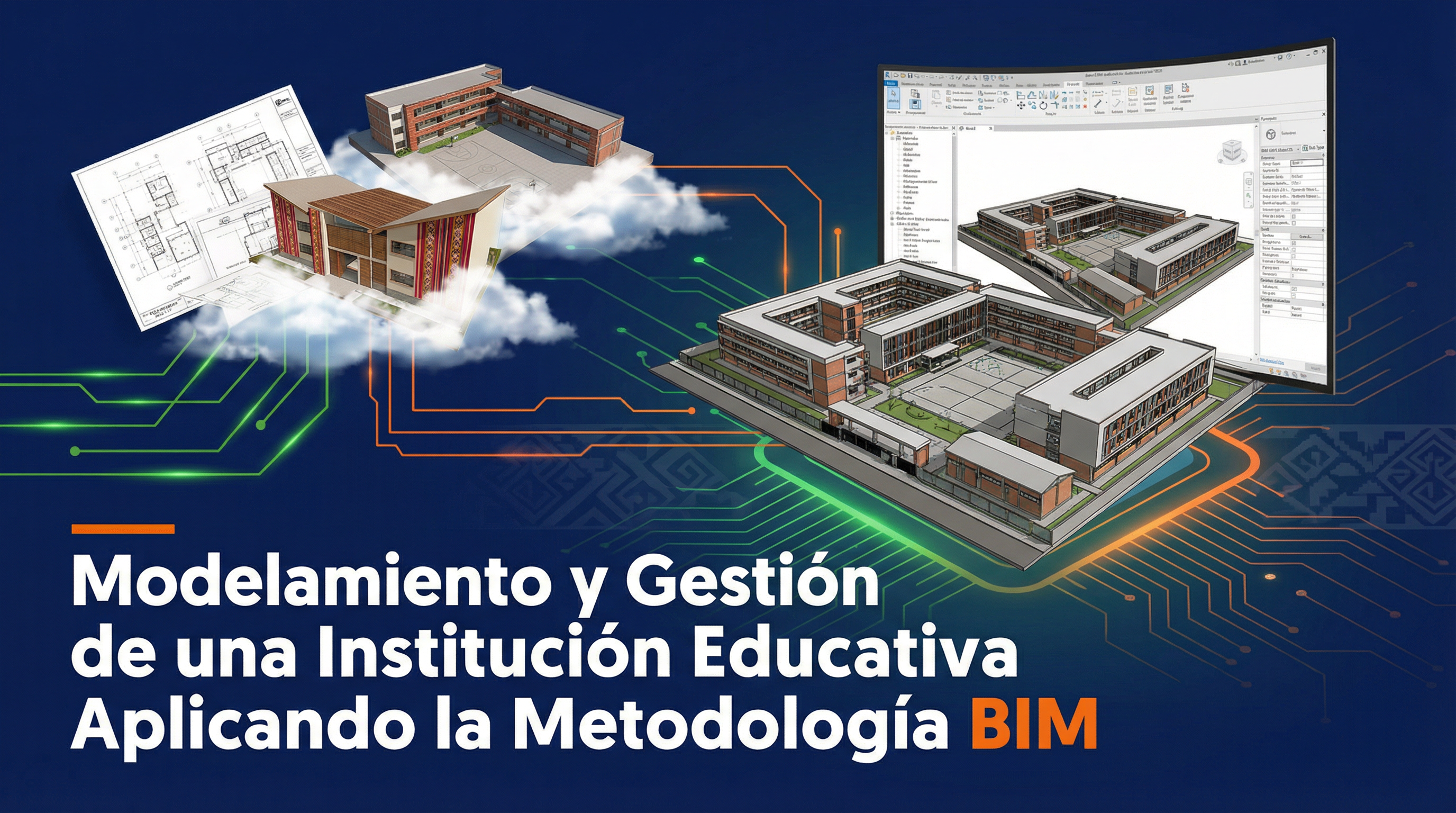 Modelamiento y Gestión de una Institución Educativa Aplicando la Metodología BIM