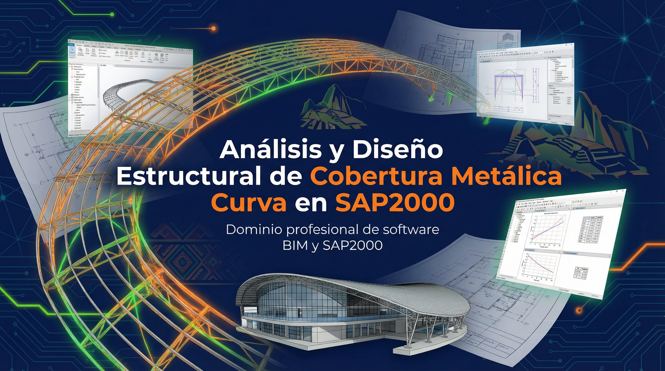 Análisis y Diseño Estructural de Cobertura Metálica Curva en SAP2000