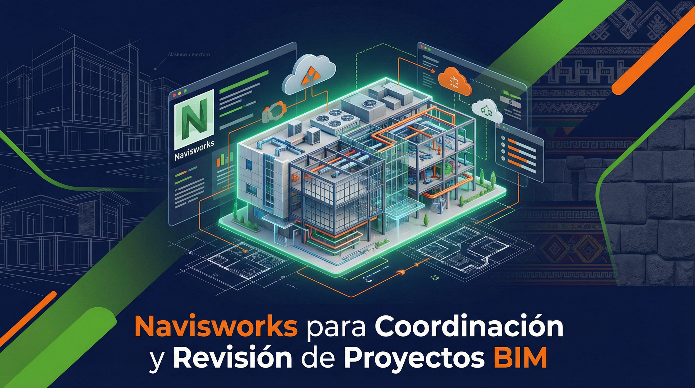 Navisworks para Coordinación y Revisión de Proyectos BIM