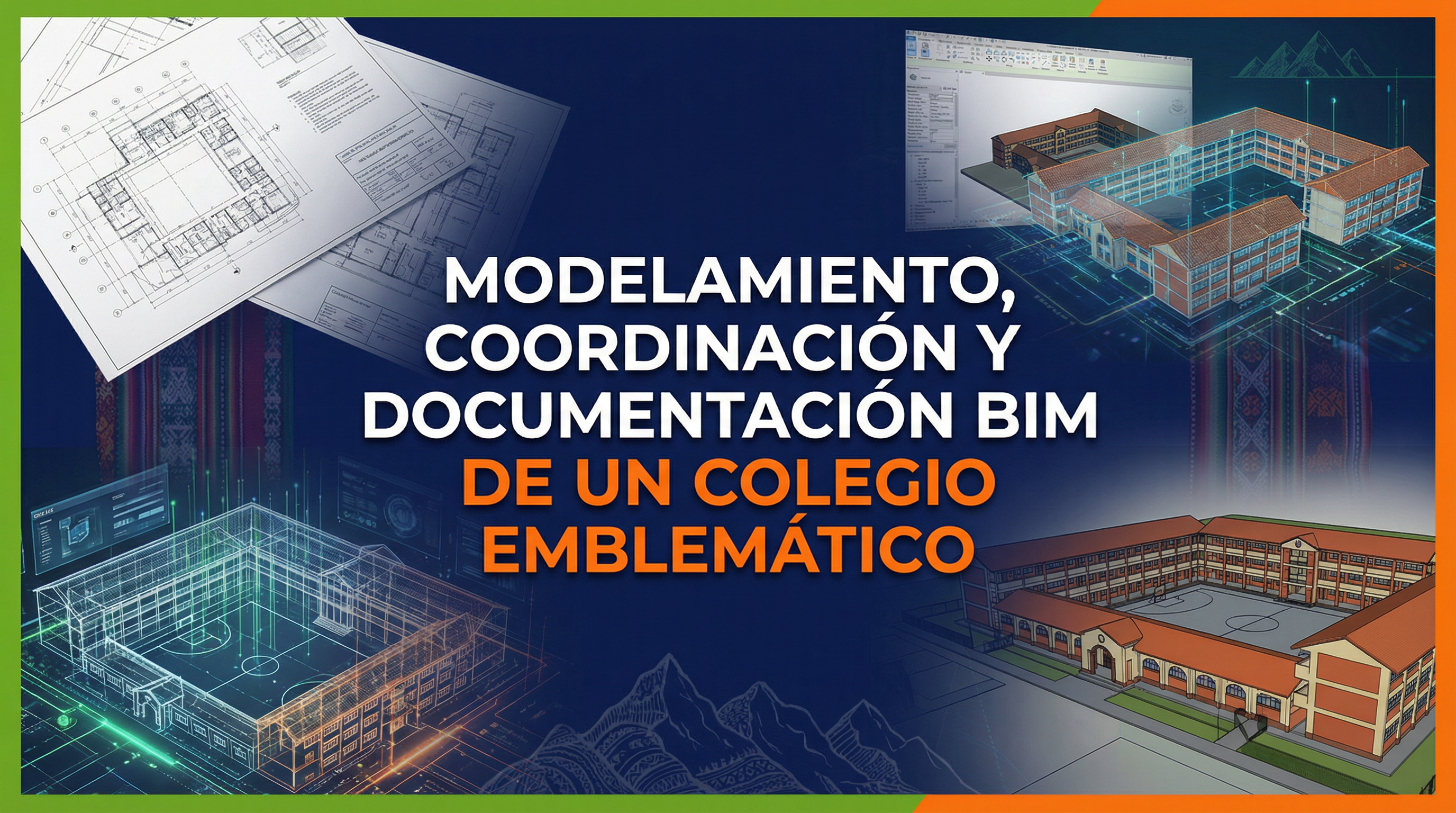 Modelamiento, Coordinación y Documentación BIM de un Colegio Emblemático