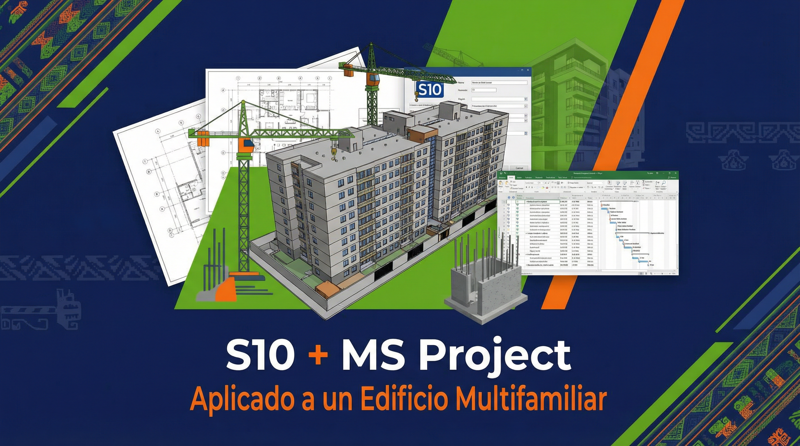 S10 + MS Project Aplicado a un Edificio Multifamiliar