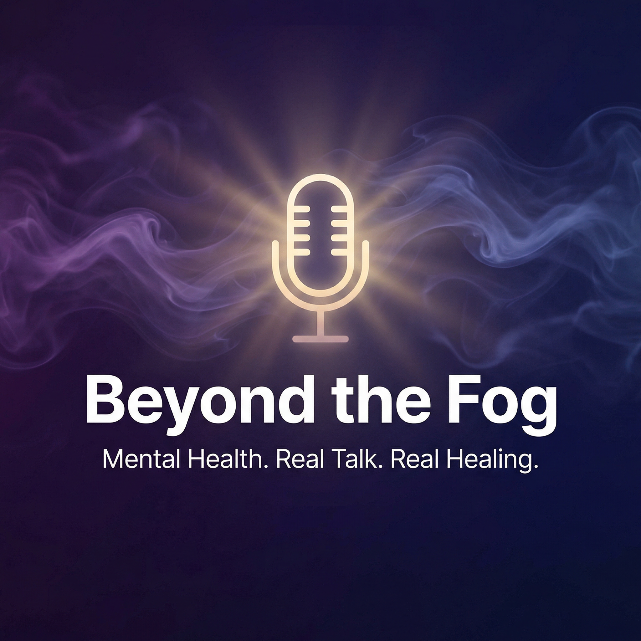 Beyond the Fog Podcast